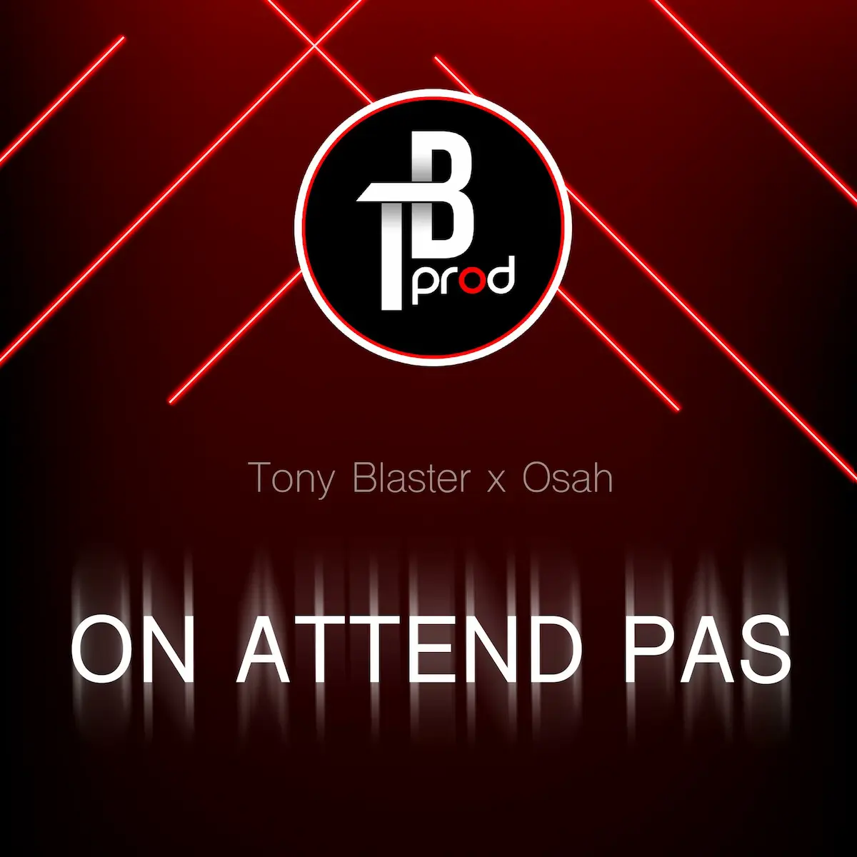 "On attend pas" : TB Prod, Tony Blaster et Osah créent l'événement avec un titre percutant