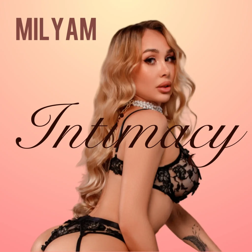 MILYAM intimacy